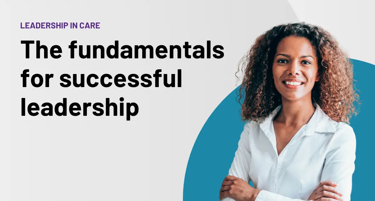 What are the fundamentals for successful leadership in health and social care?