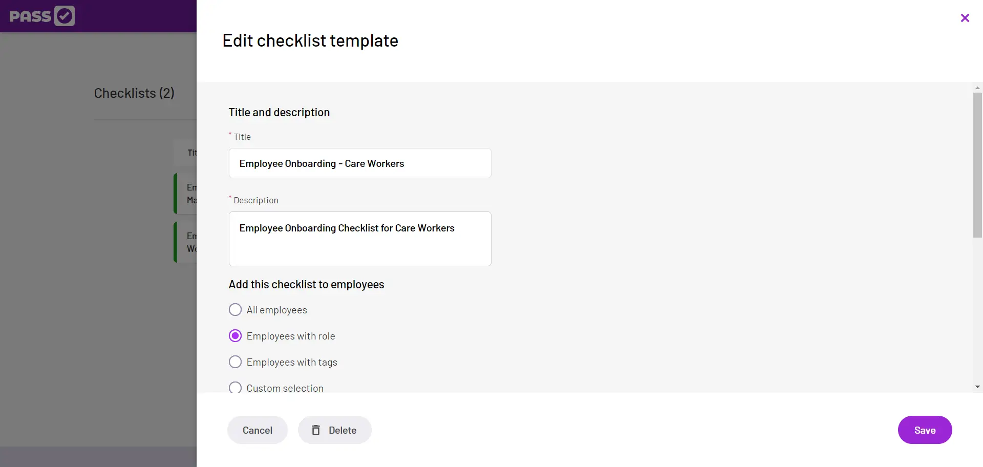 Assign checklists by role or anything else​